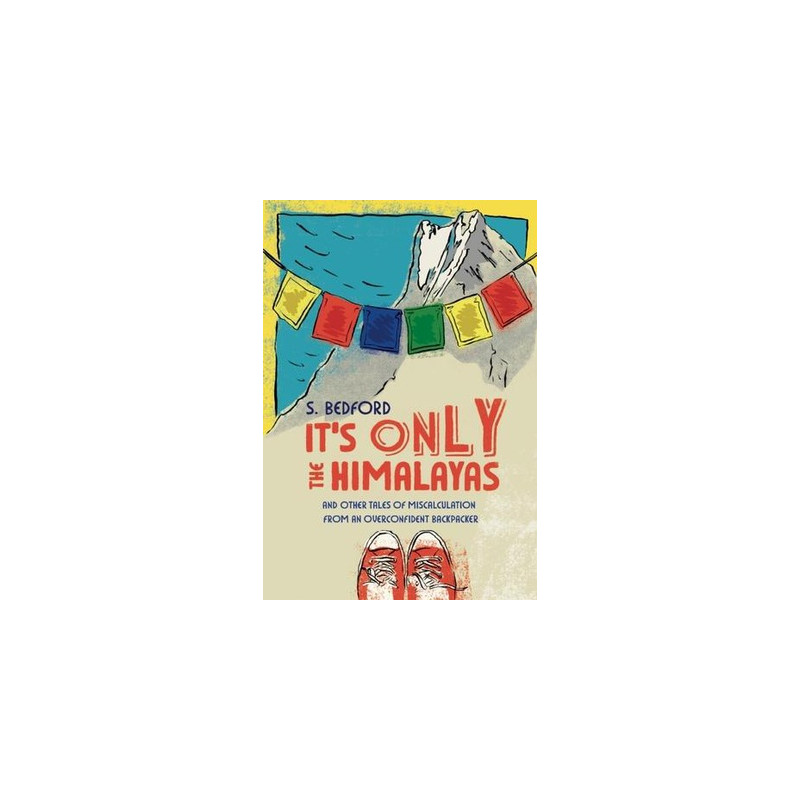 It's Only the Himalayas