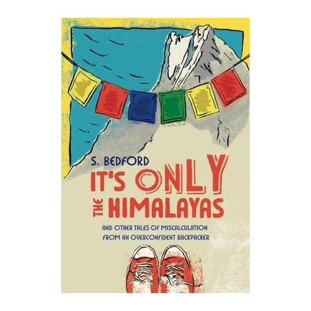 It's Only the Himalayas